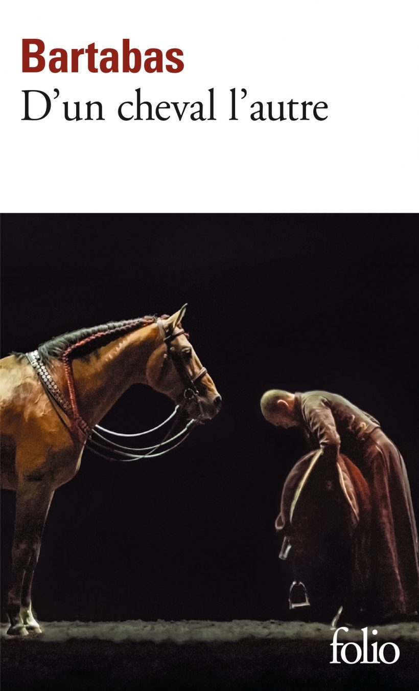 D'un cheval l'autre, Bartabas