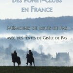 Une vie à l'origine des poney-clubs en France : mémoires de Louis de Pas